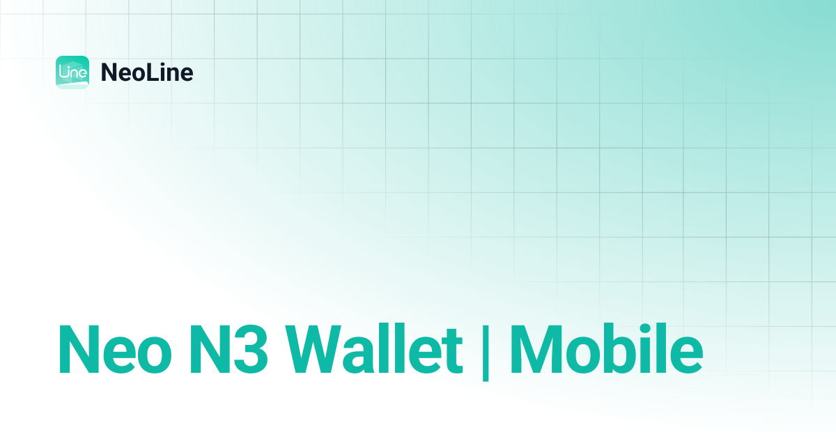 Neo N3 Wallet | Mobile | NeoLine